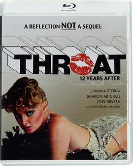 深喉: 12年后 Throat: 12 Years After
